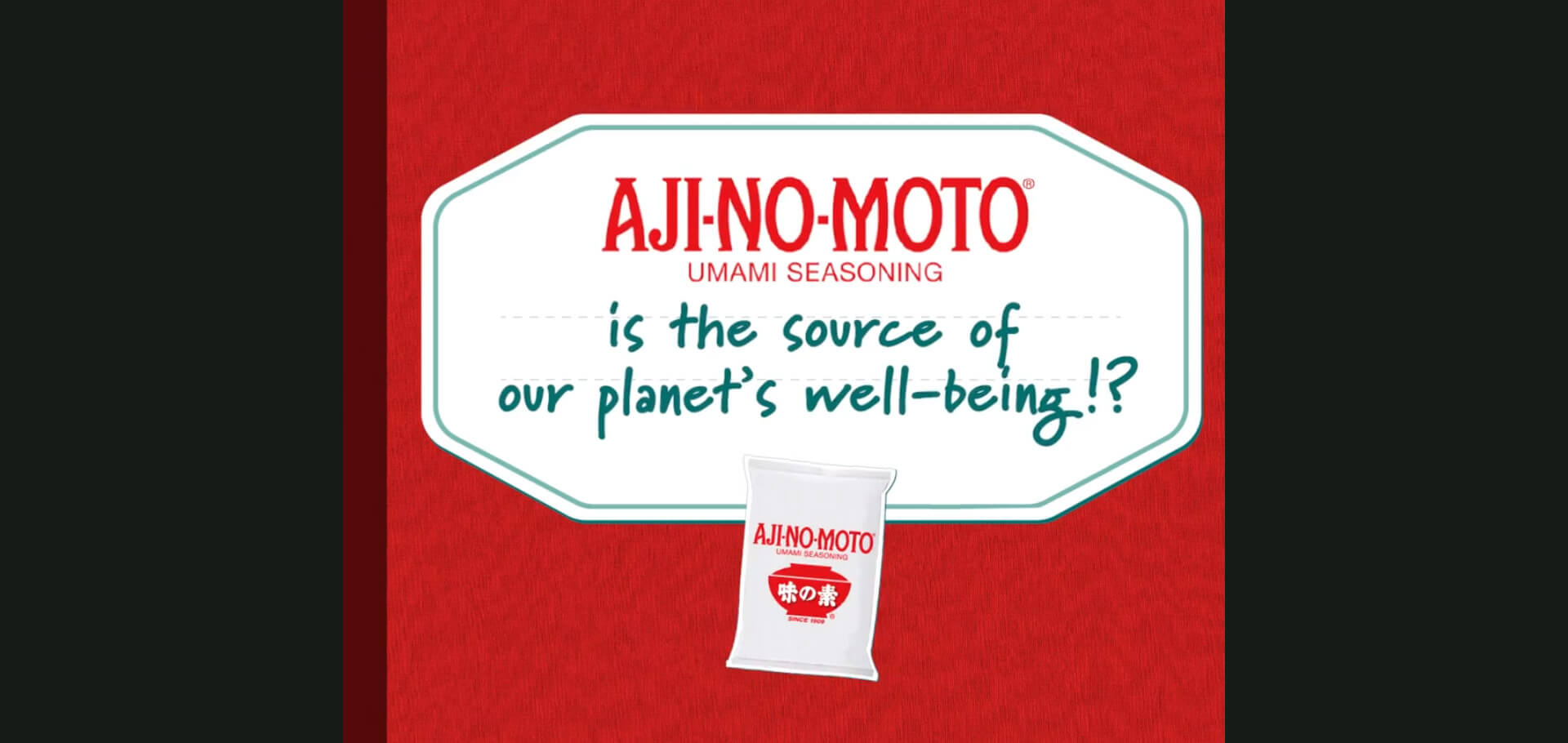 AJI-NO-MOTO®️ is the source of our planet’s well-being!?
