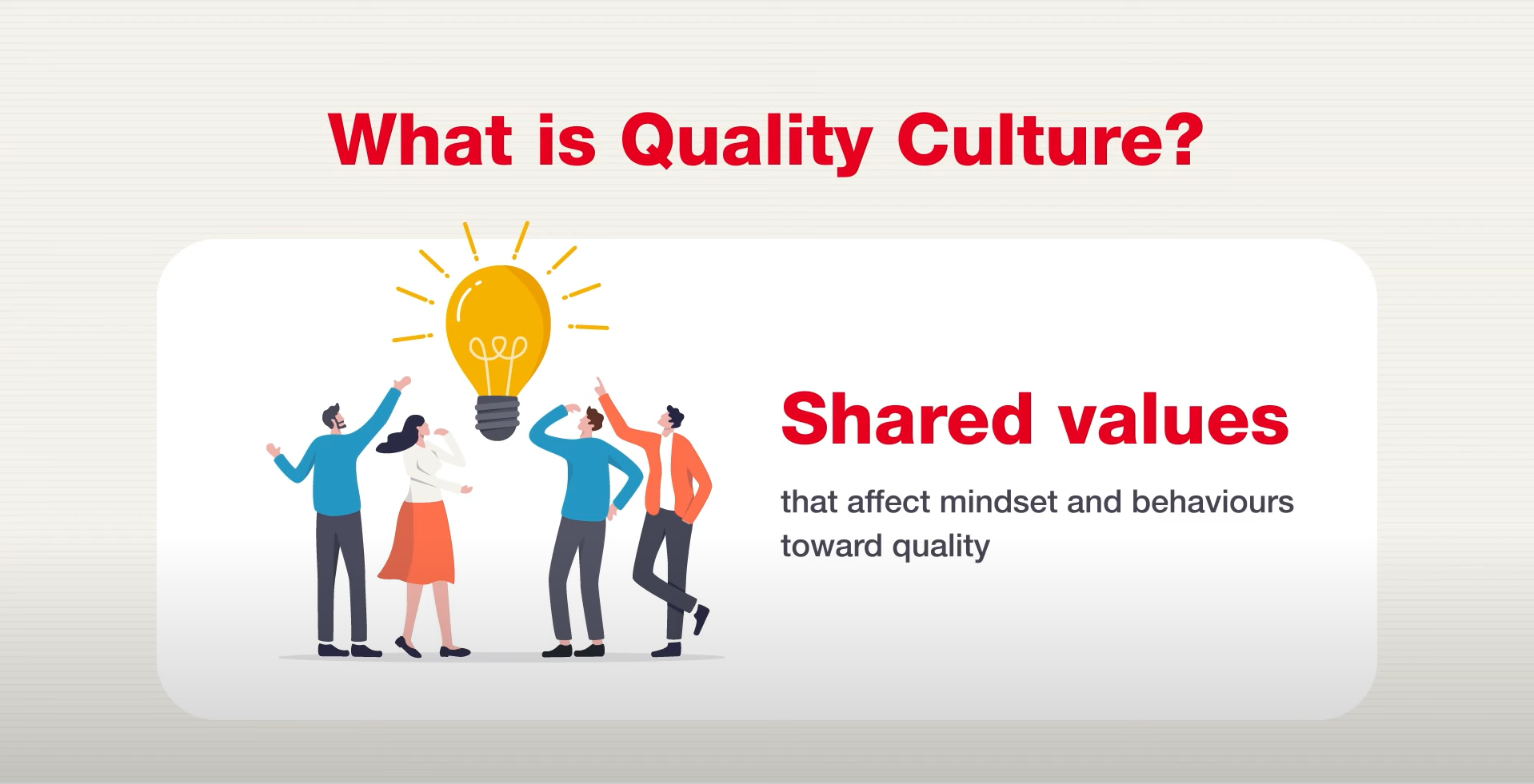 What is Quality Culture